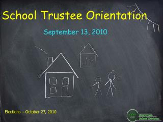 School Trustee Orientation