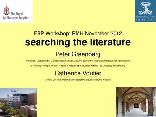 EBP Workshop: RMH November 2012 searching the literature