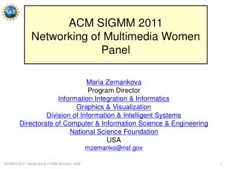ACM SIGMM 2011 Networking of Multimedia Women Panel