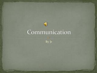 Communication