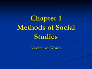 Chapter 1 Methods of Social Studies