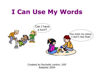 I Can Use My Words