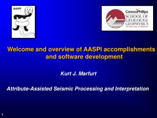 Welcome and overview of AASPI accomplishments and software development