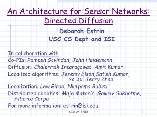 An Architecture for Sensor Networks: Directed Diffusion