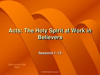 Acts: The Holy Spirit at Work in Believers
