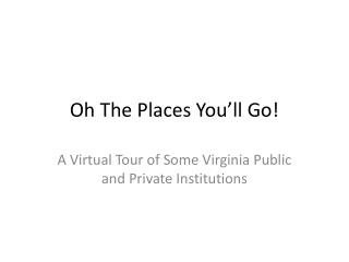Oh The Places You’ll Go!