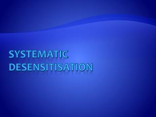 Systematic Desensitisation