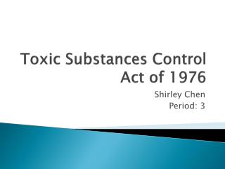 Toxic Substances Control Act of 1976