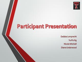 Participant Presentation