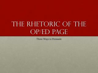 The Rhetoric of the OP/ED Page