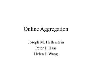 Online Aggregation