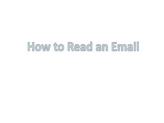 How to Read an Email