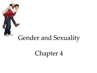 Gender and Sexuality Chapter 4
