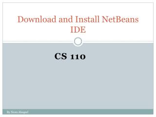 PPT - Download And Install NetBeans IDE PowerPoint Presentation, Free ...