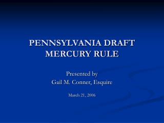 PENNSYLVANIA DRAFT MERCURY RULE