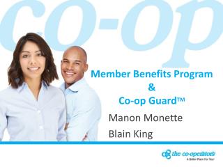 Member Benefits Program &amp; Co-op Guard TM