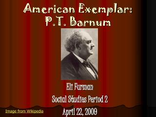 American Exemplar: P.T. Barnum