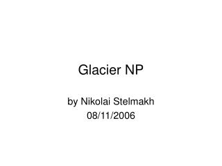 Glacier NP