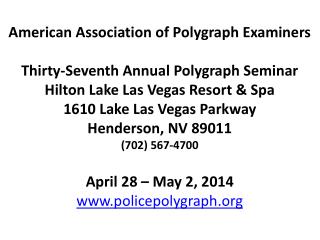 American Association of Polygraph Examiners Thirty-Seventh Annual Polygraph Seminar