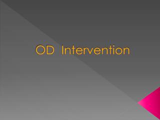 OD Intervention