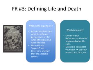 PR #3: Defining Life and Death