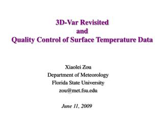 3D-Var Revisit ed and Quality Control of Surface Temperature Data
