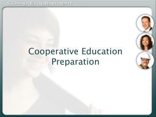 Cooperative Education Preparation