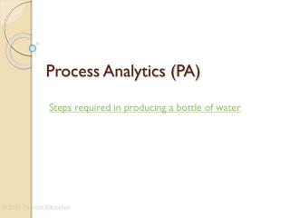 Process Analytics (PA)