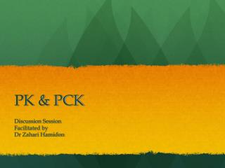 PK &amp; PCK