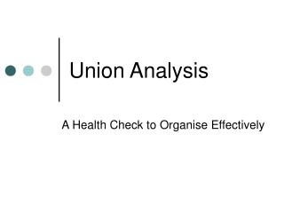 Union Analysis