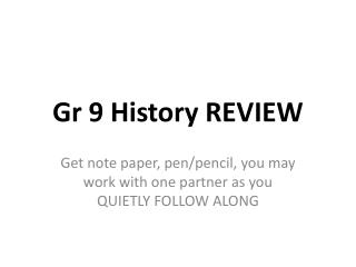 Gr 9 History REVIEW