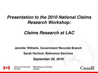 Presentation to the 2010 National Claims Research Workshop: Claims Research at LAC