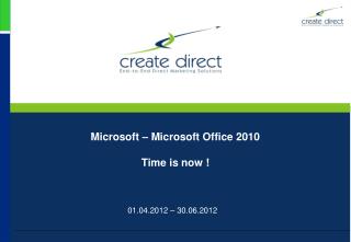 Microsoft – Microsoft Office 2010 Time is now !