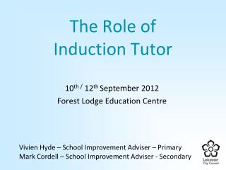 The Role of Induction Tutor