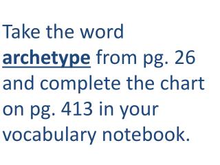 pg 26 archetype for vocabulary notebook