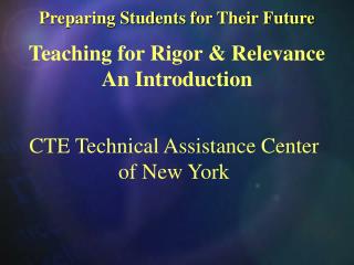 CTE Technical Assistance Center of New York