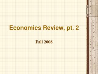 Economics Review, pt. 2
