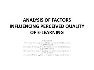 ANALYSIS OF FACTORS INFLUENCING PERCEIVED QUALITY OF E-LEARNING