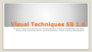 Visual Techniques SB 1.4