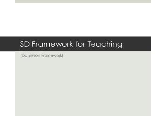 SD Framework for Teaching