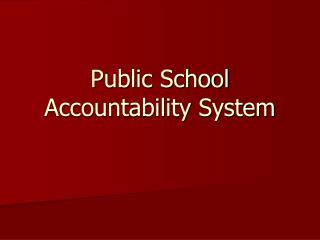 Public School Accountability System