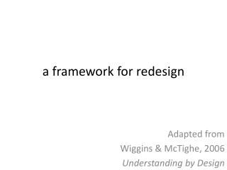 a framework for redesign