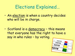 Elections Explained…