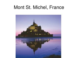 Mont St. Michel, France