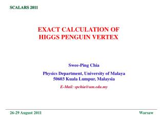 EXACT CALCULATION OF HIGGS PENGUIN VERTEX