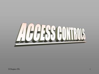 ACCESS CONTROLS