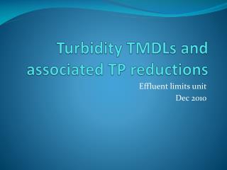 Turbidity TMDLs and associated TP reductions