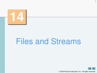 Files and Streams