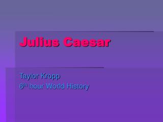 Julius Caesar