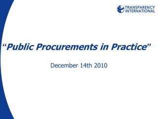 “ Public Procurements in Practice ”